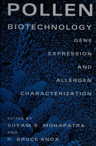 Pollen Biotechnology: Gene Expression and Allergen Characterization