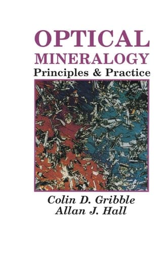 Optical Mineralogy Principles and Practice