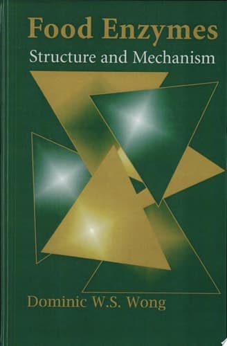 Food Enzymes: Structure and Mechanism