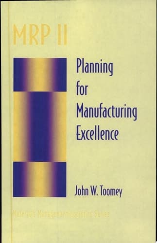 MRP II Planning for Manufacturing Excellence