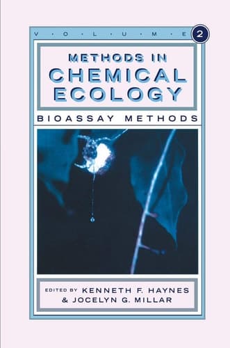 Methods in Chemical Ecology Volume 2 Bioassay Methods
