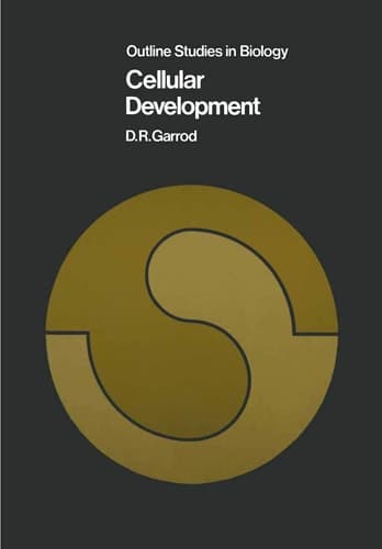 Cellular Development (Outline Studies in Biology)
