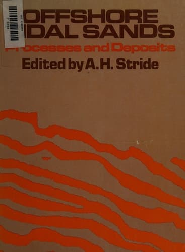 Offshore Tidal Sands: Processes and deposits
