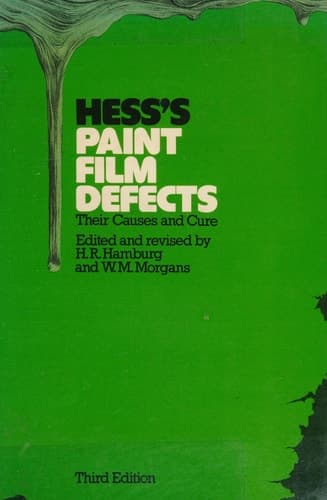 Hess’s Paint Film Defects: Their Causes and Cure