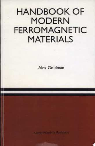 Handbook of Modern Ferromagnetic Materials