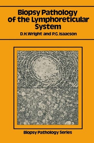 Biopsy Pathology of the Lymphoreticular System