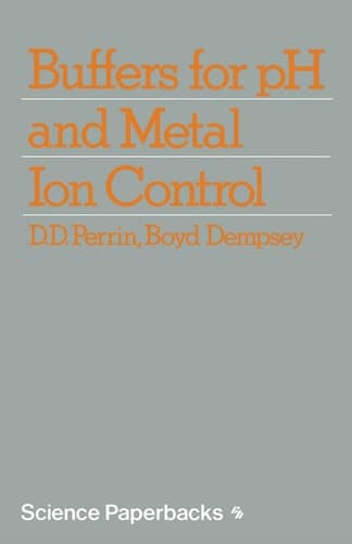 Buffers for pH and Metal Ion Control