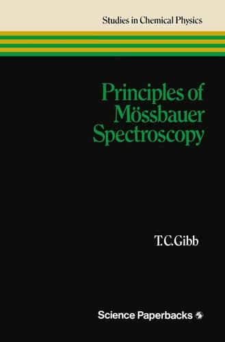 Principles of Mössbauer Spectroscopy (Studies in Chemical Physics)