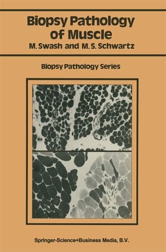 Biopsy pathology of muscle (Biopsy Pathology Series)