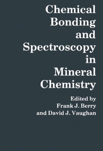 Chemical Bonding and Spectroscopy in Mineral Chemistry
