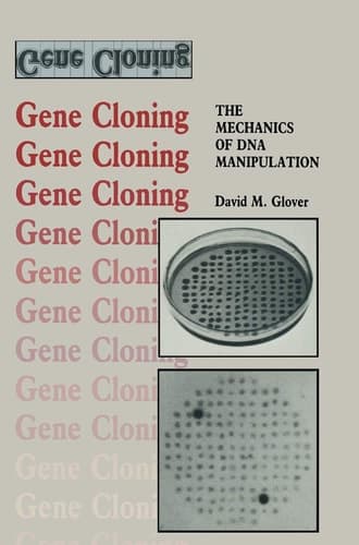 Gene Cloning: The Mechanics of DNA Manipulation (Outline Studies in Biology)