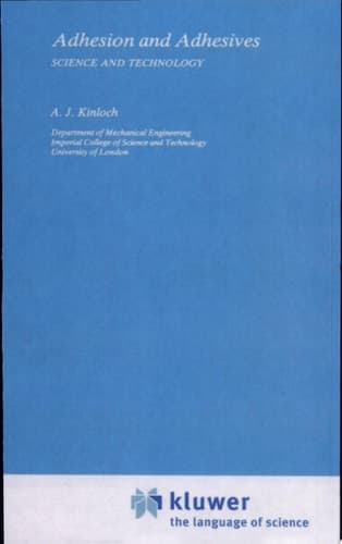 Adhesion and Adhesives Science and Technology