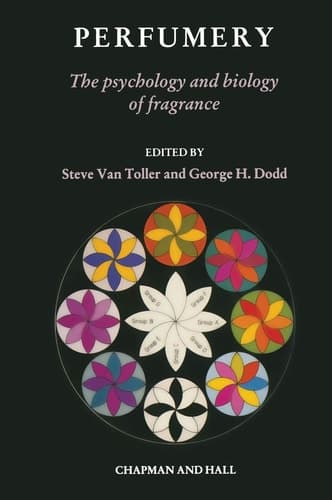 Perfumery: the Psychology and Biology of Fragrance