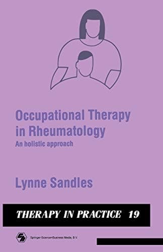 Occupational Therapy in Rheumatology An holistic approach