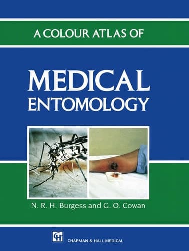 Colour Atlas of Medical Entomology (CRC Monographs on Statistics & Applied Probability (Hardcover))