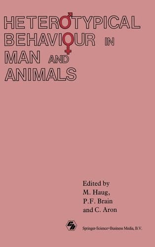 Heterotypical Behaviour in Man and Animals (Soviet Series; 35)