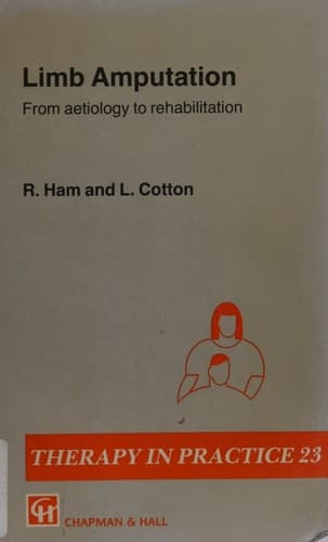 Limb Amputation From aetiology to rehabilitation