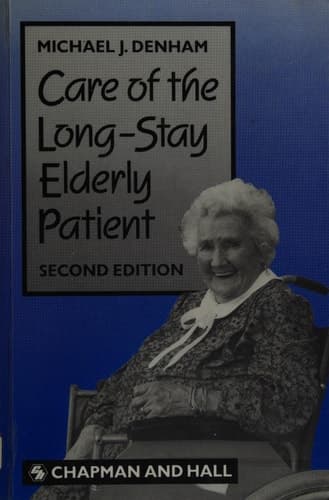 Care of the Long-Stay Elderly Patient