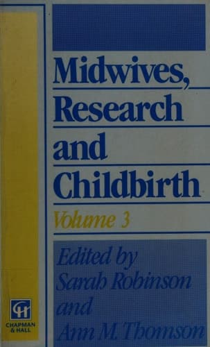 Midwives, Research and Childbirth Volume 3