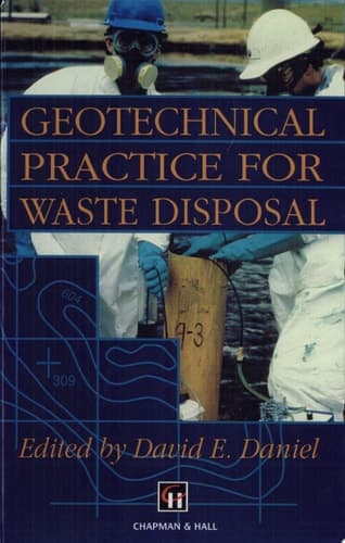 Geotechnical Practice for Waste Disposal