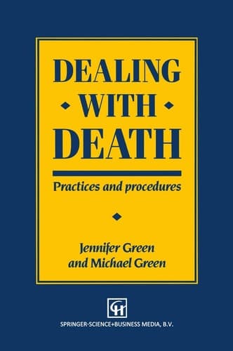 Dealing with Death Practices and procedures
