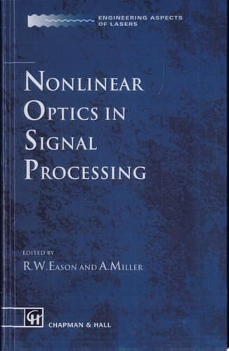 Nonlinear Optics in Signal Processing