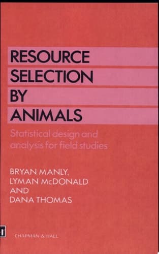 Resource Selection by Animals Statistical Design and Analysis for Field Studies