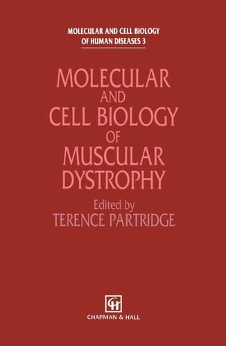 Molecular and Cell Biology of Muscular Dystrophy