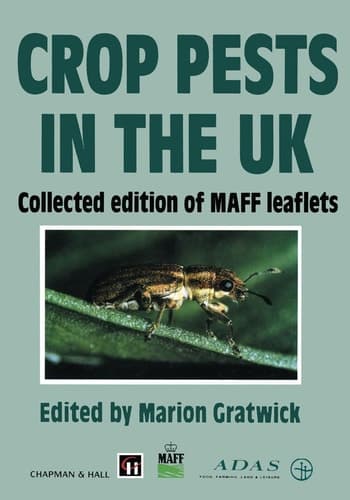 Crop Pests in the UK Collected Edition of MAFF Leaflets
