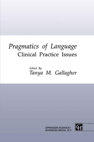 Pragmatics of Language Clinical Practice Issues