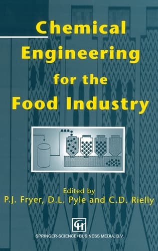 Chemical Engineering for the Food Industry (Food Engineering Series)