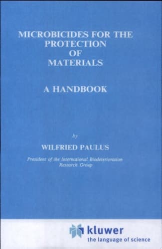 Microbicides for the Protection of Materials A Handbook
