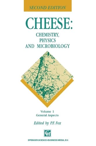 Cheese Chemistry, Physics and Microbiology