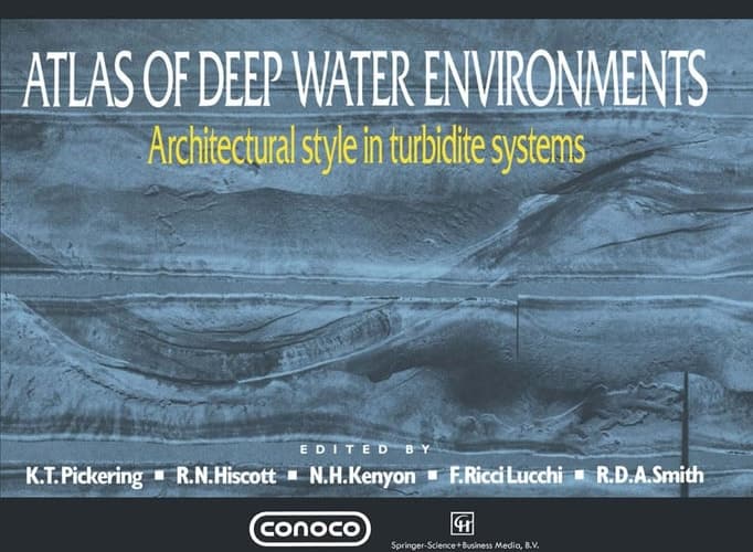 Atlas of Deep Water Environments Architectural style in turbidite systems