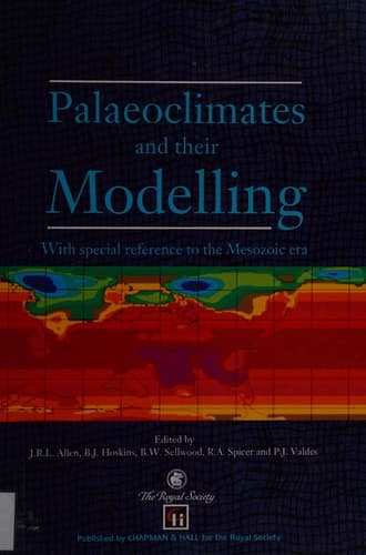 Palaeoclimates and their Modelling: With special reference to the Mesozoic era