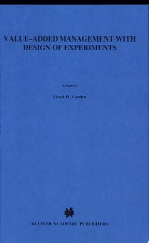 Value-added Management with Design of Experiments