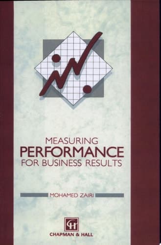 Measuring Performance for Business Results
