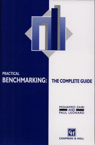 Practical Benchmarking: The Complete Guide A complete guide