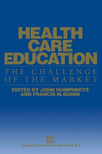 Health Care Education The Challenge of the Market