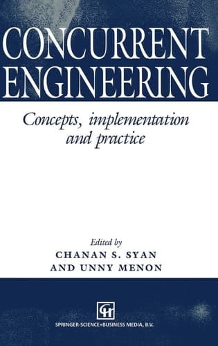 Concurrent Engineering: Concepts, implementation and practice (Special Publications of the Folklore)