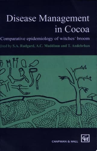 Disease Management in Cocoa Comparative epidemiology of witches’ broom
