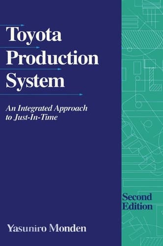 Toyota Production System An Integrated Approach to Just-In-Time