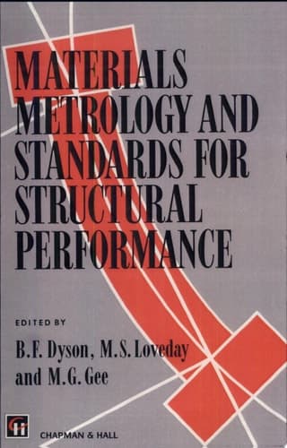 Materials Metrology and Standards for Structural Performance