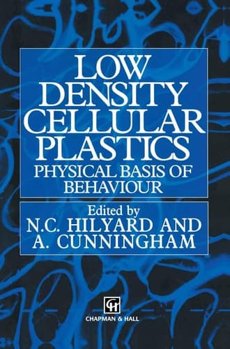 Low density cellular plastics Physical basis of behaviour