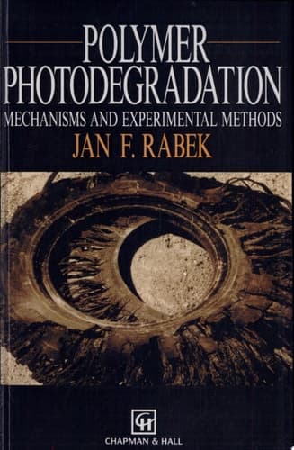 Polymer Photodegradation Mechanisms and experimental methods