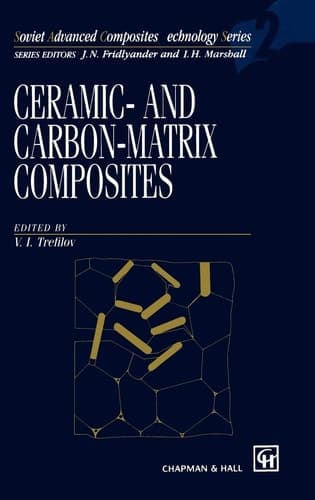 Ceramic-and Carbon-matrix Composites
