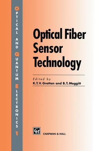 Optical Fiber Sensor Technology Volume 1