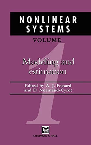Nonlinear Systems, Volume 1: Modeling and Estimation