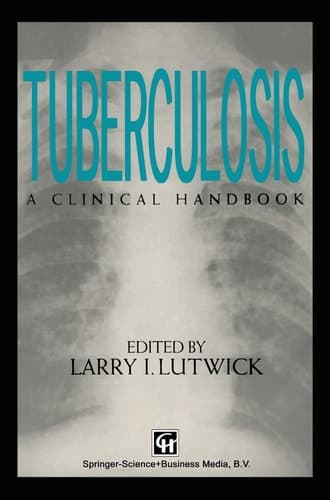Tuberculosis A Clinical Handbook