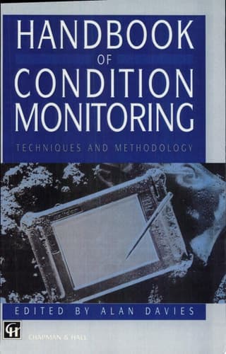 Handbook of Condition Monitoring Techniques and Methodology